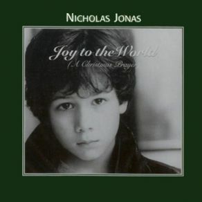 Download track Joy To The World Nick Jonas