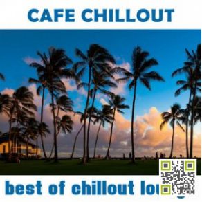 Download track I Don't Care (Chillout Dub) Cafe Chillout