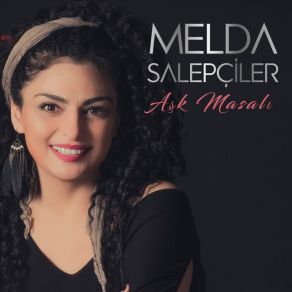 Download track Orman Yangını Melda Salepçiler