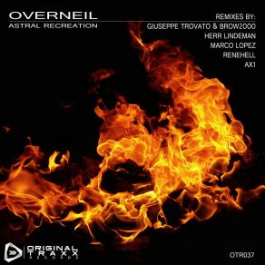 Download track Astral Recreation (Herr Lindeman Remix) Overneil