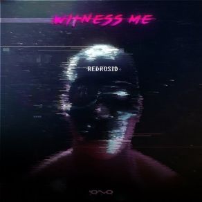 Download track Witness Me (Original Mix) Redrosid