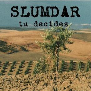 Download track El Vals De Nunca Jamás Slumdar