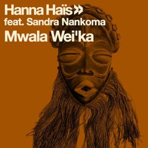 Download track Mwala Wei'ka (Enea DJ & DJ Lukas Wolf Remix) Sandra NankomaEnea DJ, DJ Lukas Wolf