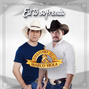 Download track Eu Tô Sofrendo Brenno Reis, Marco Viola