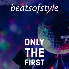 Download track Only The Beginning Beatsofstyle