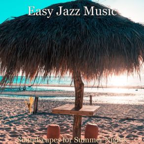 Download track Exquisite Music For Summer Days Easy Jazz Music