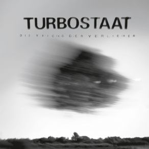 Download track Die Tricks Der Verlierer Turbostaat