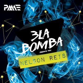 Download track 3la Bomba (Original Mix) Nelson Reis