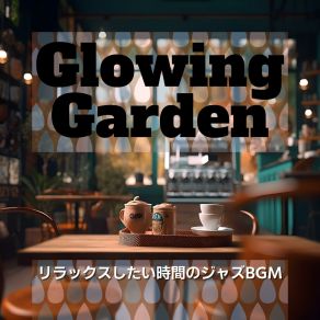 Download track The Mountain Cafe Glowing Garden