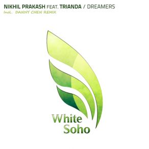 Download track Dreamers (Radio Edit) Nikhil Prakash, Trianda