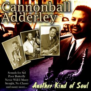 Download track Another Kind Of Soul Julian Cannonball Adderley