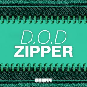 Download track Zipper (Extended Mix) D. O. D.