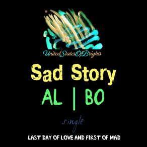 Download track Sad Story (Original Mix) Al L Bo