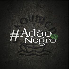 Download track Hey, Meu Jovem Adão Negro