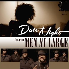 Download track Date Night Men At Large