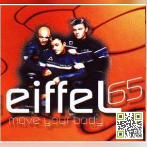 Download track Eiffel 65 - Move Your Body (DJ Gabri Ponte's Speed Cut) Eiffel 65