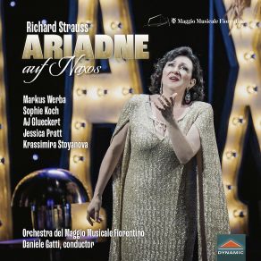 Download track Ariadne Auf Naxos, Op. 60, TrV 228a Mein Herr Haushofmeister! Jessica Pratt, Orchestra Del Maggio Musicale Fiorentino, Sophie Koch, Krassimira Stoyanova, Daniele Gatti, Markus Werba, AJ Glueckert