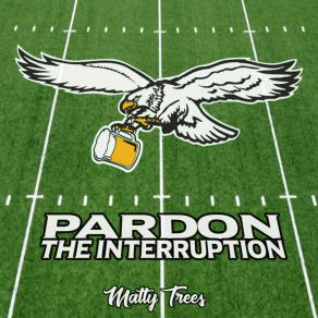 Download track Pardon The Interruption (Radio Edit) Matty Trees