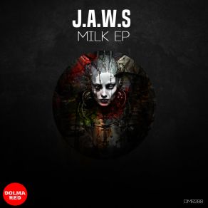 Download track Milk J. A. W. S.