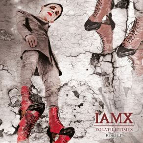 Download track Volatile Times (IAMseX Unfall Rework) IAMX