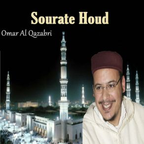 Download track Sourate Houd, Pt. 1 Omar Al Qazabri