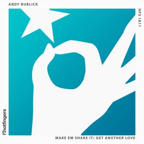 Download track Get Another Love Andy Bublick