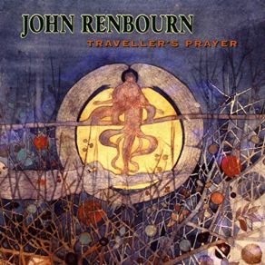 Download track Travellers Prayer John Renbourn