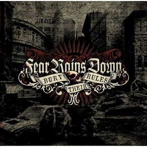 Download track Bury Their Rules Fear Rains Down