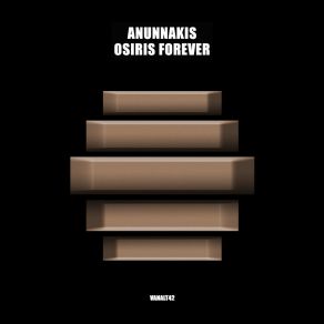 Download track Osiris Forever (Extended) Anunnakis