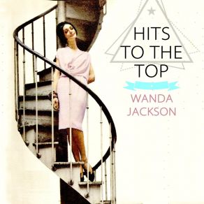 Download track Heartbreak Ahead Wanda Jackson