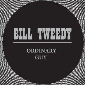 Download track Lovely Lady Bill Tweedy