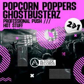 Download track Hot Stuff (Original Mix) Ghostbusterz