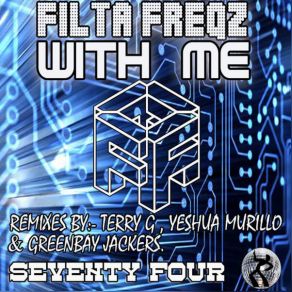 Download track With Me (Yeshua Murillo Remix) Filta FreqzYeshua Murillo