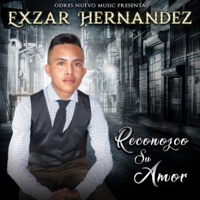 Download track Hoy Puedes Regresar Exzar Hernandez