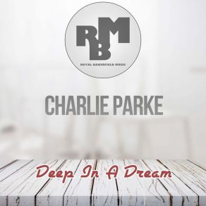 Download track Now You're Leaving Me (Original Mix) Charlie Parke