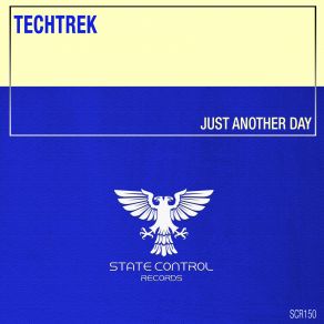 Download track Just Another Day (Extended Mix) TechTrek