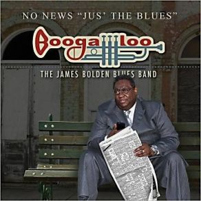 Download track No News Jus' The Blues James Bolden