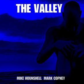 Download track The Valley Mark Copney