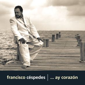 Download track Cuando Al Corazón Le Duele El Alma Francisco