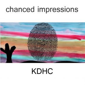 Download track Chanced Impressions Kdhc