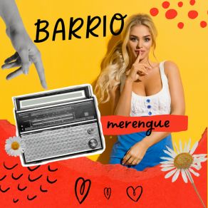 Download track Barrio - Merengue Versión (Remix) Merengue Mix