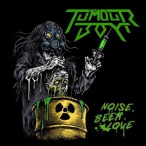 Download track Noise. Beer. Love TumourBoy