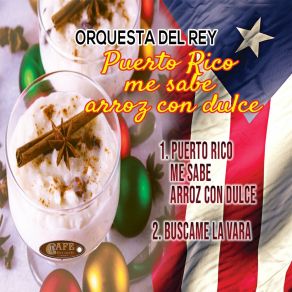 Download track Puerto Rico Me Sabe Arroz Con Dulce Orquesta Del Rey De Puerto Rico