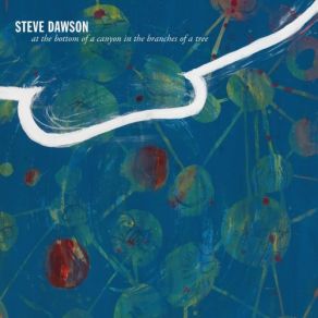 Download track Forgiveness Is Nothing Like I Though It Would Be Steve Dawson