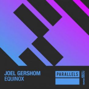 Download track Equinox Joel Gershom