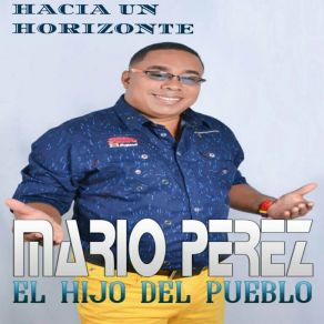 Download track Causa Y Efecto Mario Pérez El Hijo Del Pueblo