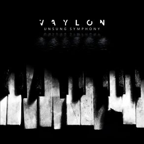 Download track Unsung Symphony (Single Mix) Vaylon