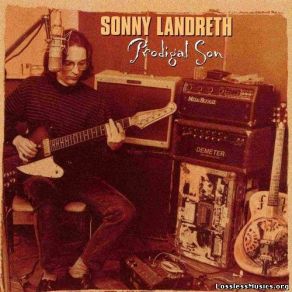 Download track M'Sippi Blues Sonny Landreth