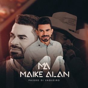 Download track Paixão Bandoleira Maike Alan