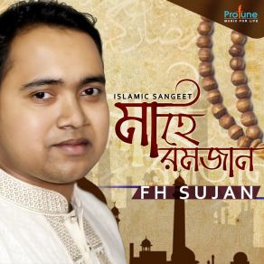 Download track Ahlan Sahlan Mahe Ramadan F. H. Sujan